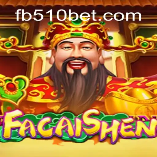 Exploring the World of FaCaiShen at 510BET.com - The Premier Online Casino in Brazil