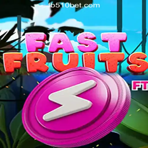 Exploring FastFruits: A Thrilling Adventure with 510BET.com Online Cassino Brasil #1